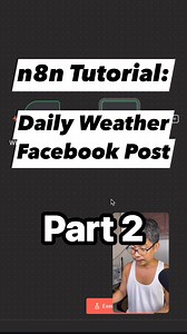 249K views · 2.9K reactions | n8n Tutorial: Daily Weather Facebook Post (Part 2) #n8n #GoogleGemini #aiAutomation #nanoBanana #n8nTagalog | Kevin Lenida | Facebook