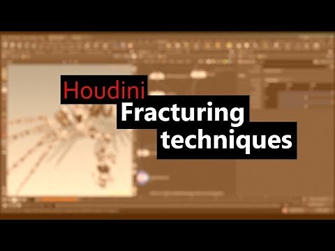 Houdini In 5 Minutes - Fracturing Techniques