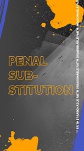 How Does Penal Substitution Make Sense? #Theology | Reasonable Faith