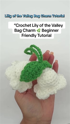 #creatorsearchinsights Crochet Lily of the Valley Bag Charm 🌿 Easy Step-by-Step Tutorial There’s something so special about lily of the valley… soft, delicate, and full of meaning. These tiny blooms represent renewal, hope, and new beginnings… and I wanted to turn that feeling into something you can carry with you every day 🤍 In this tutorial, I’ll walk you step by step through how to create your own lily of the valley bag charm—from the smallest little flowers to bringing it all together. Tak