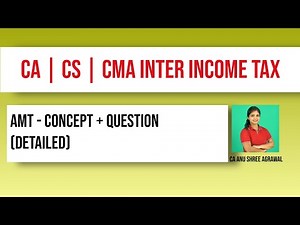 Alternate Minimum Tax | AMT | Concept and Question | CA CS CMA Inter