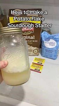How to make a Potato Flake Sourdough Starter Day 1-4