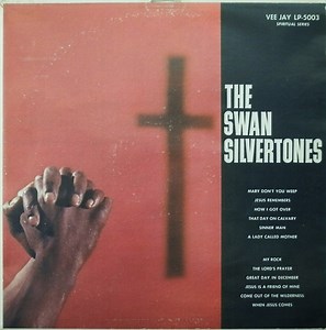 The Swan Silvertones - The Swan Silvertones