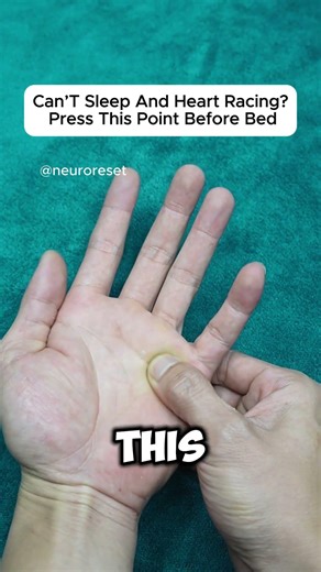 Can’t Sleep and Heart Racing Press This Point Before Bed