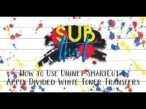 HOW TO USE UNINET SMART CUT AND APPLY DIVIDED WHITE TONER TRANSFERS