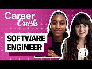 What Is It Like to Be a Software Engineer? | Career Crush