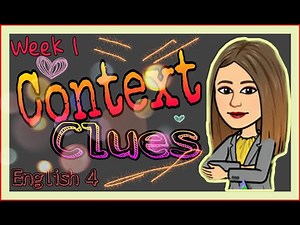 Q2: English 4 (Week 1) - Using Context Clues (Definition and Exemplification)