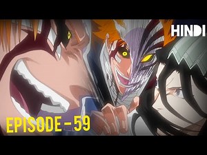 "Dark Side of Ichigo - 😈 Evil Ichigo” 🔥 : Bleach Ep 59 | Explaination in Hindi | Episode Breakdown