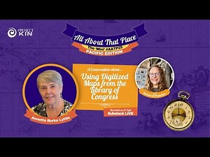 #AATP25: Revisiting “Using Digitized Maps from the Library of Congress to Understand Your Place” wi