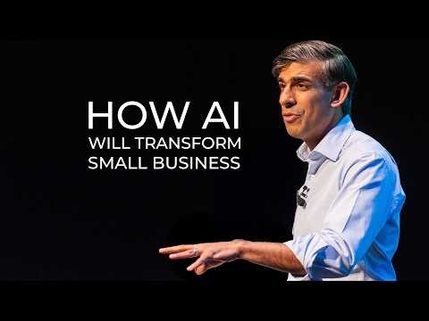 How AI Will Transform British Small Business (Rishi Sunak)