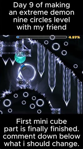 Day 9 of making an extreme demon nine circles level with my friend @CurvedGdplayer#geometrydash ​
