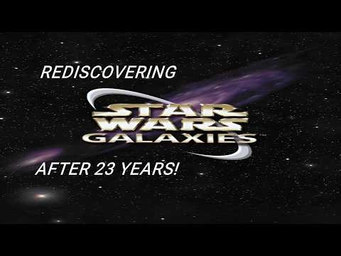 Rediscovering Star Wars Galaxies after 23 years!
