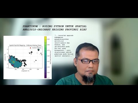 PRAKTIKUM, KODING PYHTON UNTUK KAJIAN SPATIAL ANALISIS DENGAN ORDINARY KRIGING UNTUK RATA RATA HUJAN