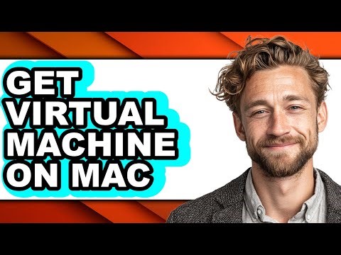 How to Get Virtual Machine on Mac (easy Method)