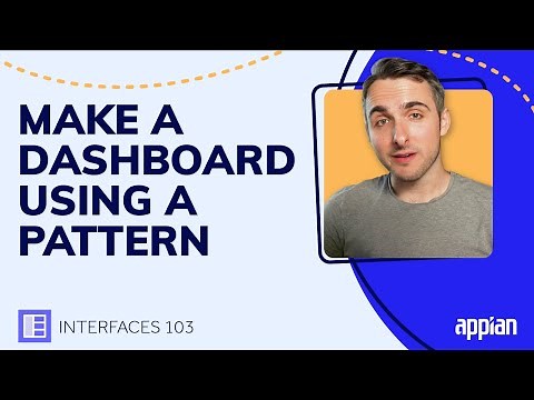 How to Build a Reporting Dashboard in Appian | Interfaces 103 - Part 2