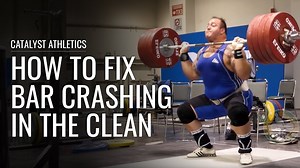 Meeting The Bar In The Clean: Avoid Crashing In The Turnover - Olympic Weightlifting Videos