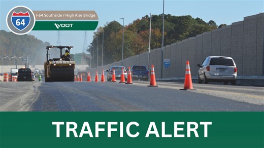 Heads up Chesapeake motorists. Stay alert to upcoming, scheduled ramp and lane closures for the I-64 Southside Widening and High Rise Bridge Project https://conta.cc/3xH6jSt #hrtraffic | Virginia Department of Transportation