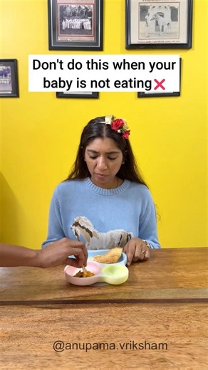 Don't do this when your baby is not eating