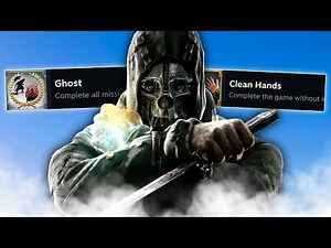 Can I Beat Dishonored Without Killing or Being Seen?