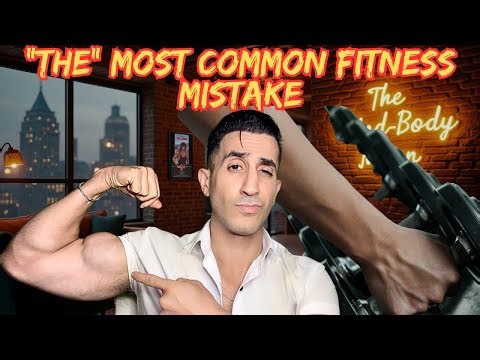 The WORST Gym Mistake 90% of Men Make (And How to Fix It)