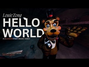 [Blender/FNAF] Hello World - Louie Zong