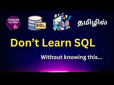 Don't learn SQL without knowing these | data, database, DBMS, rdbms, sql, MySQL | Tamil