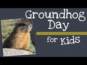 Groundhog Day for Kids - Videos For Kids