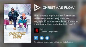 Vidéo : Voir la série Christmas Flow en streaming légal complet