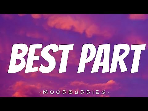 Daniel Caesar & H.E.R - Best Part (Lyrics)