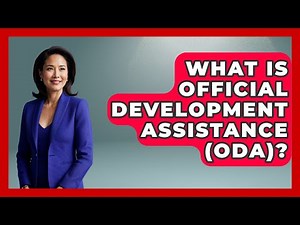 What Is Official Development Assistance (ODA)? - International Policy Zone