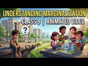 Understanding Marginalization | Class 8 Civics Chapter 5 | Animated Video Hindi