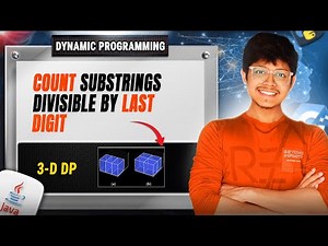 3448. Count Substrings Divisible By Last Digit | 3D DP | With Dry Run