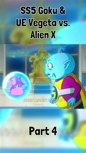 Super Saiyan 5 Goku & Ultra Ego Vegeta vs. Alien X - Part 4