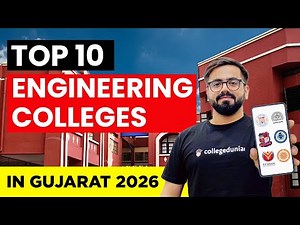 Top 10 Engineering Colleges in Gujarat 2026 | Best Govt & Private Colleges, Placements, Fees & More