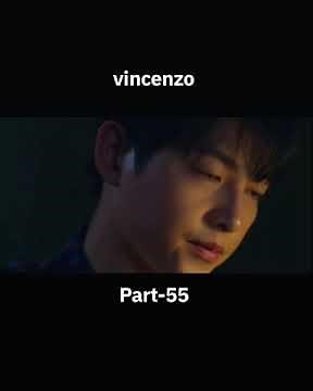 Vincenzo korean drama ep1 part-55 hindi dubbed| Vincenzo korean drama episode1 #movieclips #film #