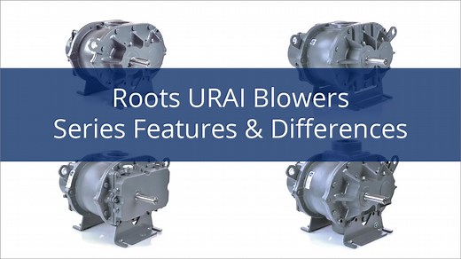 Roots URAI Blowers: Series Features & Differences | pdblowers, Inc.
