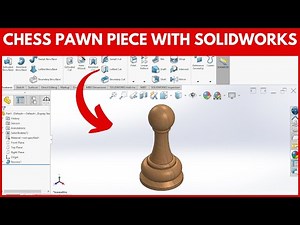 How to model a Chess Pawn piece using SolidWorks