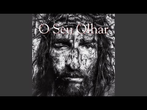 O Seu Olhar