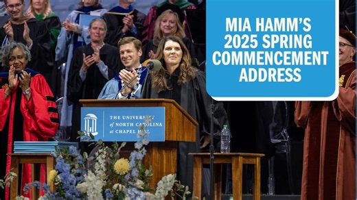 Mia Hamm | 2025 Spring Commencement Address | UNC-Chapel Hill