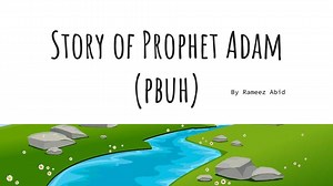 Story of Prophet Adam (pbuh) for Kids Aged 3+ (Free Download)