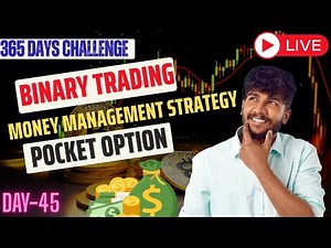 365 Days Live Binary Trading Challenge Day 45 Pocket Option Money Management Strategy 💰🔥