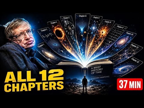 A Brief History of Time Explained |All 12 Chapters in 30 Minutes ⭐