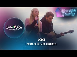 S10 - Adem Je In (Live Session) - Netherlands 🇳🇱 - Eurovision House Party 2022