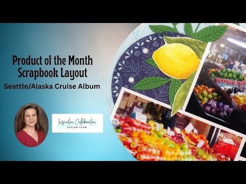 Scrapbook Layout with Product of the Month [Pixels & PaperCrafts]
