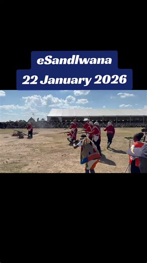 Umbukiso obekade wenziwa amabutho kaZulu kune namasosha amangisi 22 January 2026 @eSandlwana