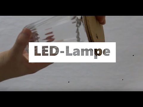 LED-Lampe selber bauen - Tutorial #1