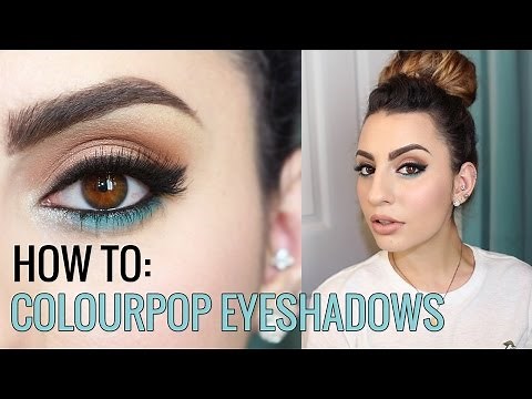 How To: ColourPop Eyeshadows Tutorial