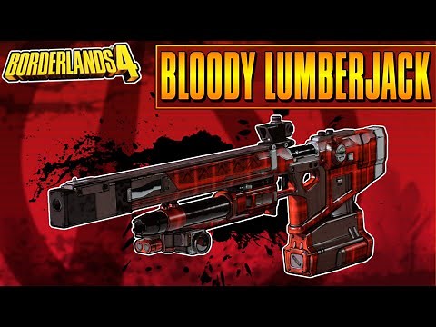 Legendary Item Guide | Bloody Lumberjack | Borderlands 4