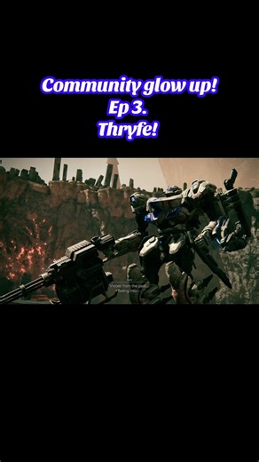 Community glow up featuring @Thryfe Full video on my channel #gaming #fromsoftware #armoredcore #pvp