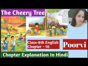 Ncert Class -8th English Poorvi | Chapter -10 The Cherry Tree | chapter Explain in Hindi